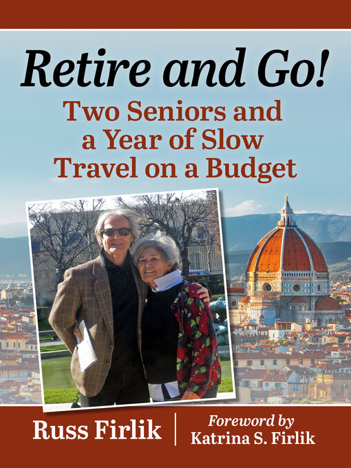 Title details for Retire and Go! by Russ Firlik - Available